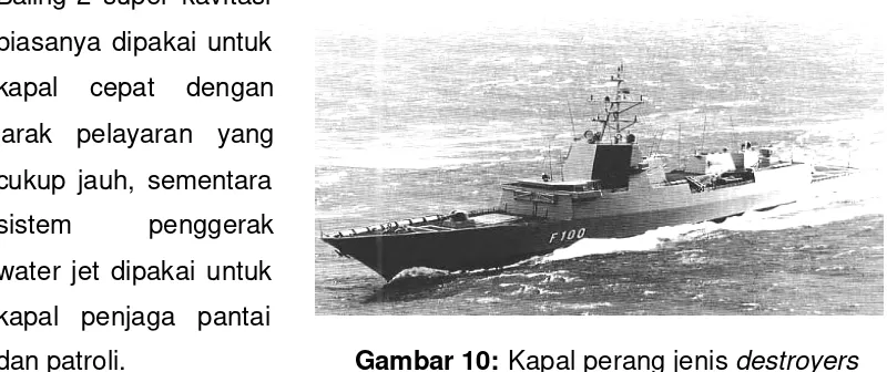 Gambar 10: Kapal perang jenis destroyers 