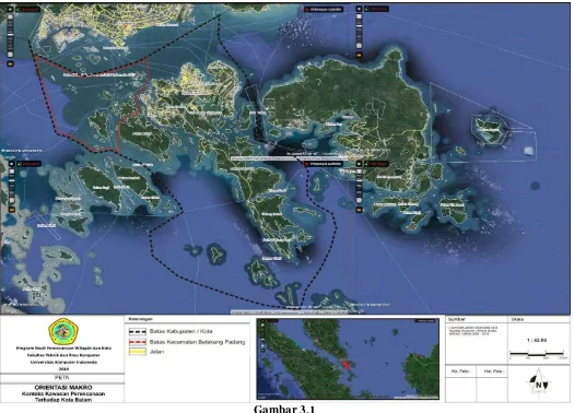 Gambar 3.1 Peta Orientasi Wilayah Studi Kecamatan Belakang Padang 