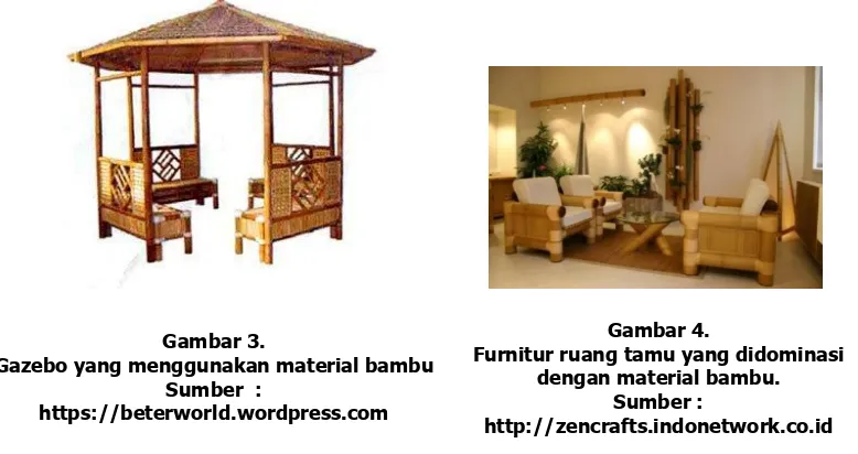 Gambar 3. Gambar 4. Gazebo yang menggunakan material bambu Furnitur ruang tamu yang didominasi 