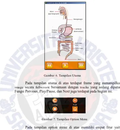 Gambar 6. Tampilan Utama  Pada tampilan utama di atas terdapat frame yang menampilkan 