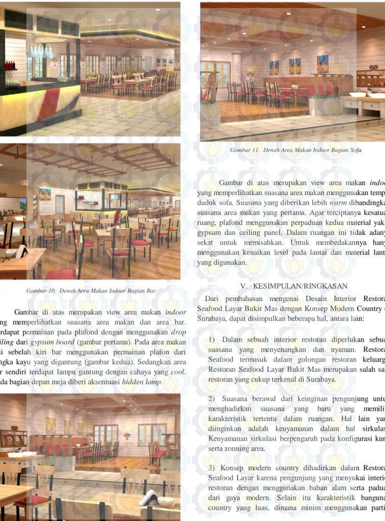 Gambar  di  atas  merupakan  view  area  makan  indoor  yang  memperlihatkan  suasana  area  makan  dan  area  bar