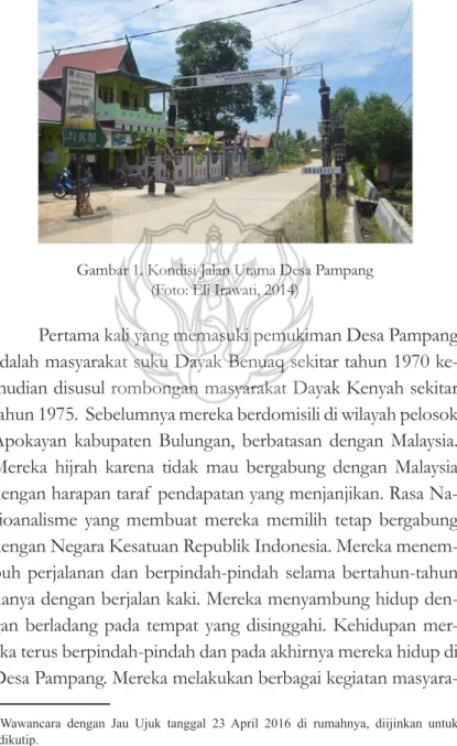 Gambar 1. Kondisi Jalan Utama Desa Pampang (Foto: Eli Irawati, 2014)