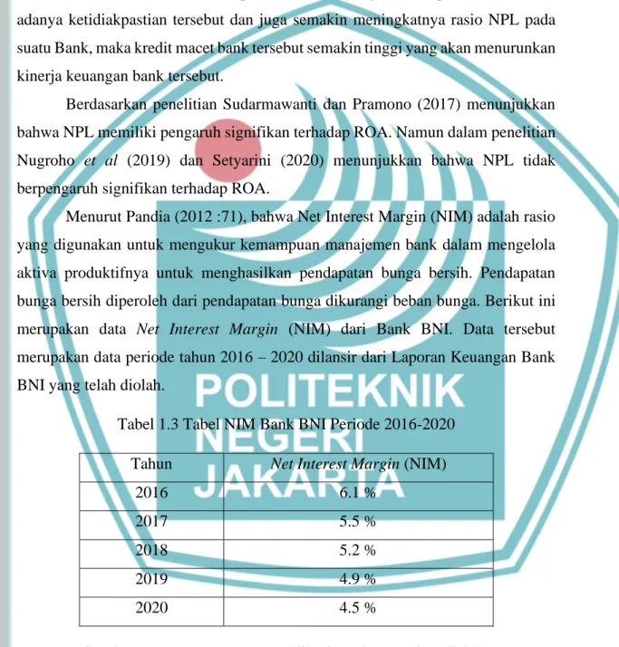 Tabel 1.3 Tabel NIM Bank BNI Periode 2016-2020  Tahun  Net Interest Margin (NIM) 