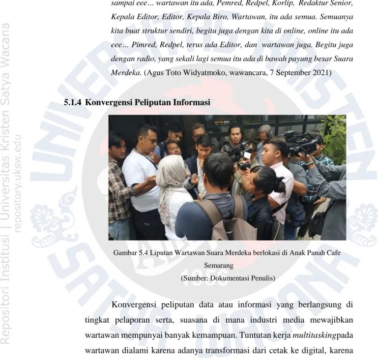 Gambar 5.4 Liputan Wartawan Suara Merdeka berlokasi di Anak Panah Cafe  Semarang 
