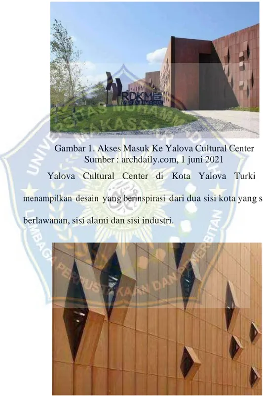 Gambar 1. Akses Masuk Ke Yalova Cultural Center  Sumber : archdaily.com, 1 juni 2021 