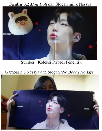 Gambar 3.3 Nessya dan Slogan ‘No Bobby No Life’