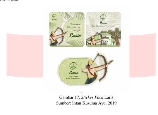 Gambar 17. Sticker Pack Laris  Sumber: Intan Kusuma Ayu, 2019 