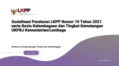 Sosialisasi Peraturan LKPP Nomor 10 Tahun 2021 Serta Reviu Kelembagaan ...