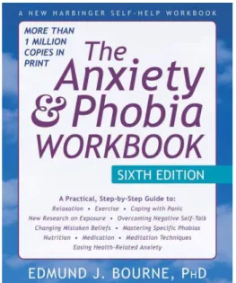 Gambar 3.8. Buku The Anxiety &amp; Phobia Workbook (6  th  ed.)  (Bourne, 2015)