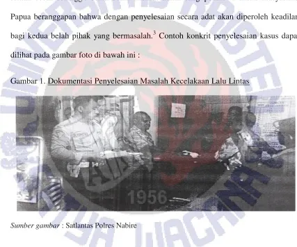 Gambar 1. Dokumentasi Penyelesaian Masalah Kecelakaan Lalu Lintas 