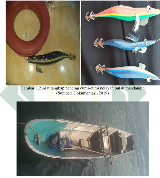 Gambar 3.2 Alat tangkap pancing cumi-cumi nelayan pulau mandangin  (Sumber: Dokumentasi, 2019) 