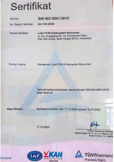 Gambar 2.23 Sertifikat SNI ISO 9001:2015 Manajemen Loka POM di Kabupaten Banyumas  F.  Kerjasama Berupa Kesepakatan Bersama (MoU) dan Perjanjian Kerjasama (PKS) 