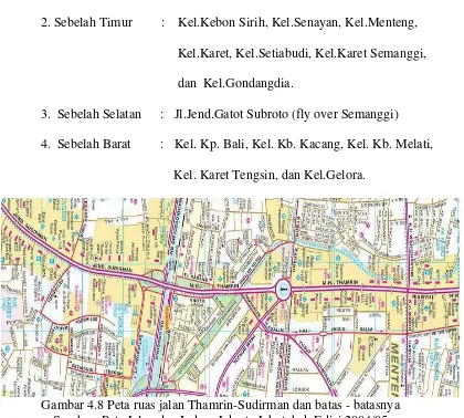 Gambar 4.8 Peta ruas jalan Thamrin-Sudirman dan batas - batasnya 