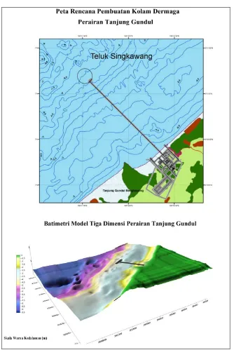 Gambar 3. Peta rencana pembuatan kolam dermaga dan model tiga dimensi perairan Tanjung Gundul Bengkayang 