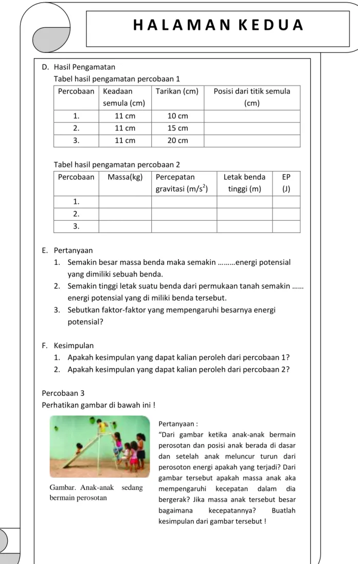 Tabel hasil pengamatan percobaan 1  Percobaan  Keadaan 