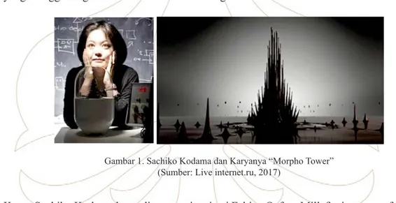 Gambar 1. Sachiko Kodama dan Karyanya “Morpho Tower” (Sumber: Live internet.ru, 2017)