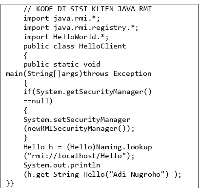 Gambar 22. Potongan kode program di sisi klien JAVA RMI.  