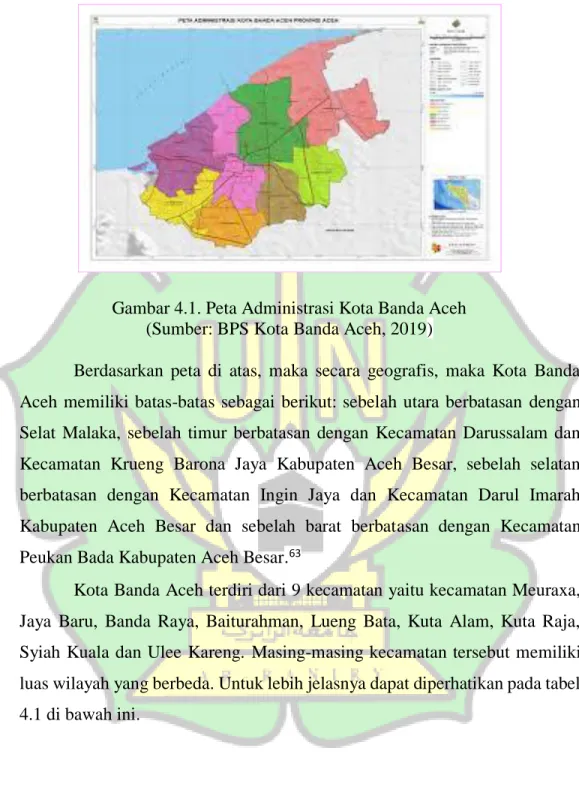 Gambar 4.1. Peta Administrasi Kota Banda Aceh  (Sumber: BPS Kota Banda Aceh, 2019) 
