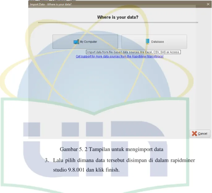 Gambar 5. 2 Tampilan untuk mengimport data 