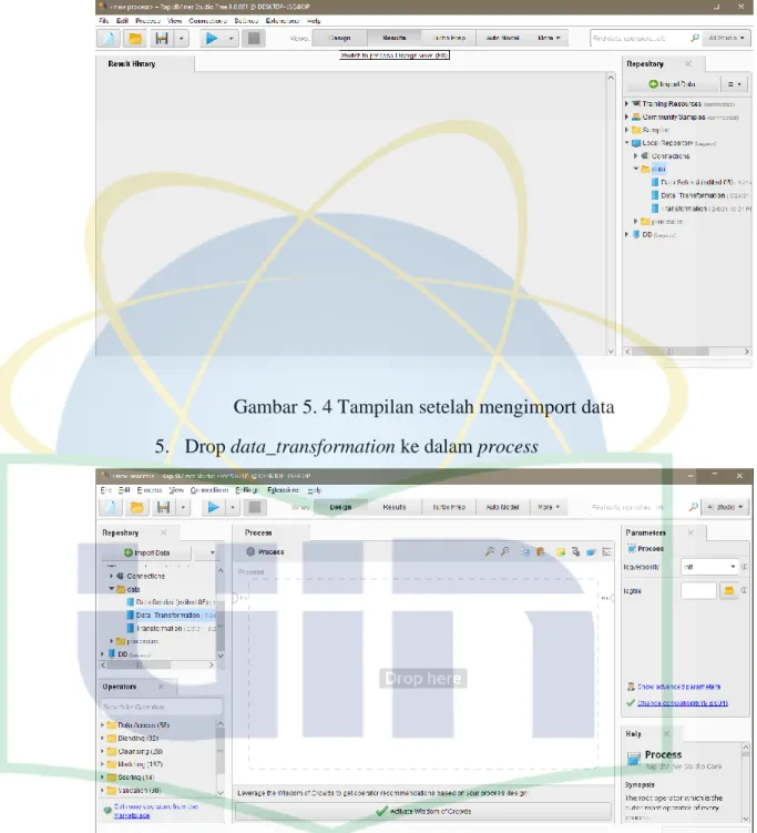 Gambar 5. 4 Tampilan setelah mengimport data  5.  Drop data_transformation ke dalam process  