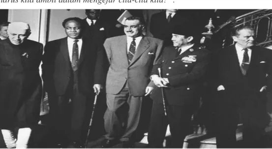 Gambar 5.3 Presiden  Soekarno  menjadi  salah satu  tokoh  pendiri  gerakan  non-blok  yang  merupakan  perwujudan politik luar negeri  yang bebas  aktif