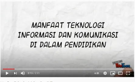 Gambar 3. Manfaat TIK dalam pendidikan  https://www.youtube.com/watch?v=XLAwBSIShAc 