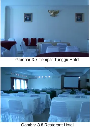 Gambar 3.7 Tempat Tunggu Hotel 