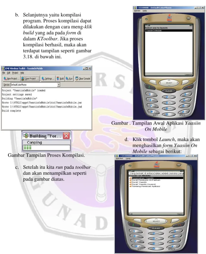 Gambar Tampilan Proses Kompilasi. c. Setelah itu kita run pada toolbar