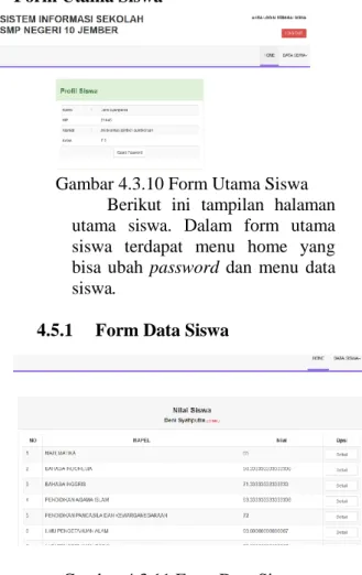 Gambar 4.3.10 Form Utama Siswa  Berikut  ini  tampilan  halaman  utama  siswa.  Dalam  form  utama  siswa  terdapat  menu  home  yang  bisa  ubah  password  dan  menu  data  siswa