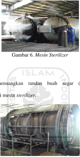 Gambar 6. Mesin Sterilizer  e.  Tipller 