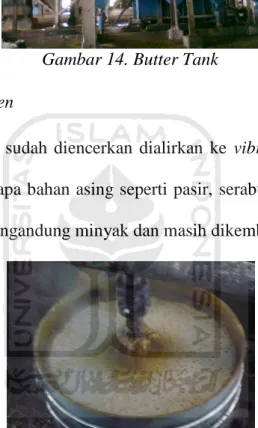 Gambar 14. Butter Tank  Vibrating Screen 