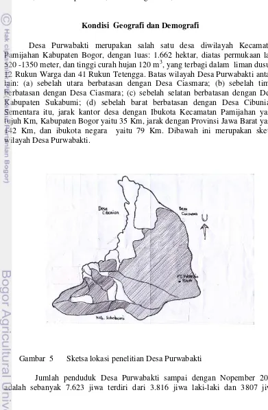 Gambar  5 Sketsa lokasi penelitian Desa Purwabakti 