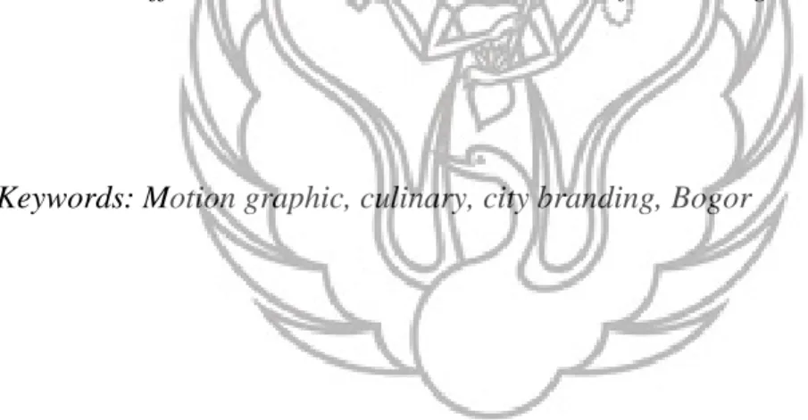 Graphic motion desain is used to build an identity of Bogor, and also  promoting its potentials in order to shape a certain perspective, emotion,  association and expectation that come from people's mind whenever they  see or  heard anything related to Bog