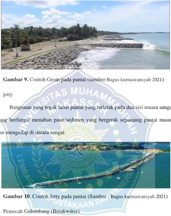 Gambar 9. Contoh Groin pada pantai (sumber: Bagus kurniawansyah 2021 )  f.  jetty  
