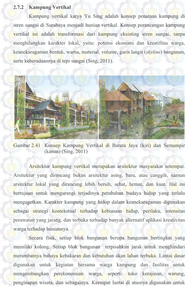 Gambar 2.41  Konsep  Kampung  Vertikal  di  Barata  Jaya  (kiri)  dan  Semampir  (kanan) (Sing, 2011) 