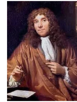 Gambar : Robert Hooke                             gambar : Antonie Van Leeuwenhoek