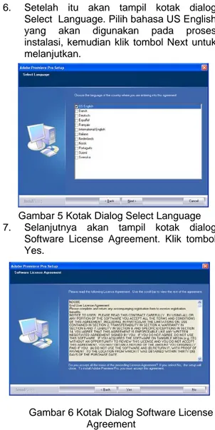 Gambar 3 Pilihan instalasi software  5.  Selanjutnya   akan   tampil   kotak   dialog   