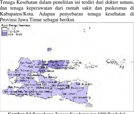 Gambar 4.6 Penyebaran Tenaga Kesehatan per 1000 Penduduk di Jawa Timur