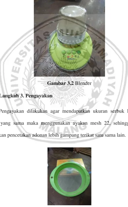 Gambar 3.2 Blender  3.5.3  Langkah 3. Pengayakan 