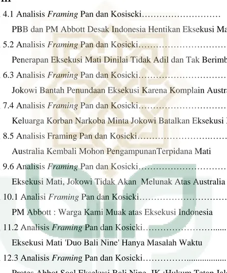Tabel 1 Daftar Judul Berita Media online CNNIndonesia.com….…   27  Tabel 2 Daftar Judul Berita Media online Tempo.co…………..……    27  Tabel 3 Unit analisis Framing Pan dan Kosicki…………………….