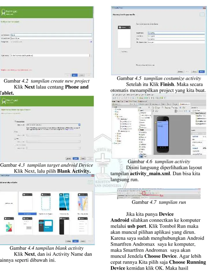 Gambar 4.2  tampilan create new project Klik Next lalau centang Phone and Tablet.