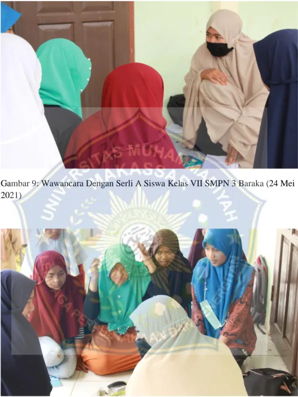 Gambar 9: Wawancara Dengan Serli A Siswa Kelas VII SMPN 3 Baraka (24 Mei  2021) 