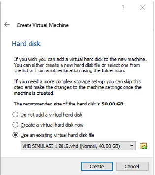 Gambar 17 PEMBUATAN MESIN VIRTUAL: Window Pengaturan Hard Disk di Virtual  Machine 