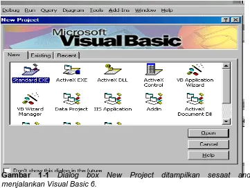Gambar 1-1 Dialog box New Project ditampilkan sesaat anda                        menjalankan Visual Basic 6
