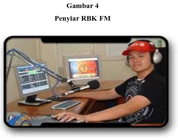 Gambar 4 Penyiar RBK FM 