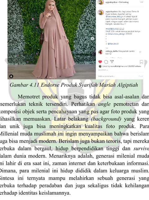 Gambar 4.11 Endorse Produk Syarifah Mariah Algiptiah  Memotret  produk  yang  bagus  tidak  bisa  asal-asalan  dan  memerlukan  teknik  tersendiri