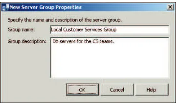 FIGURE 1-5 Enter a name and description in the New Server Group Properties dialog box.