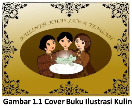 Gambar 1.1 Cover Buku Ilustrasi Kuliner  Khas Jawa Tengah 