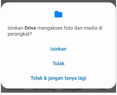 Gambar 18 Izin Akses File Android Google Drive  9.  Kemudian cari direktori dari video yang ingin diunggah : 