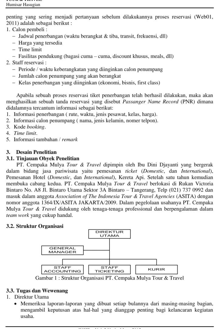 Gambar 1 : Struktur Organisasi PT. Cempaka Mulya Tour &amp; Travel  3.3. Tugas dan Wewenang 